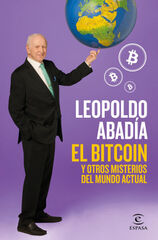 El bitcoin y otros misterios del mundo actual El bitcoin y otros misterios del mundo actual