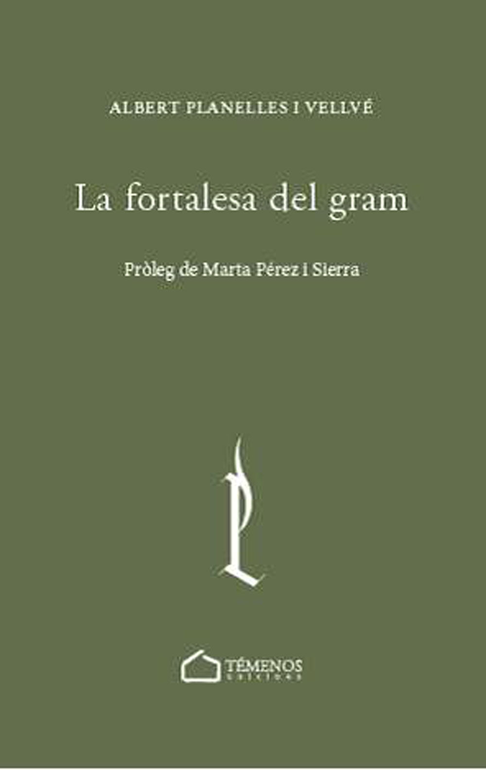 La fortalesa del gram