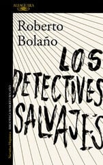 Detectives salvajes, Los Detectives salvajes, Los