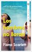 Los hombres no lloran Los hombres no lloran