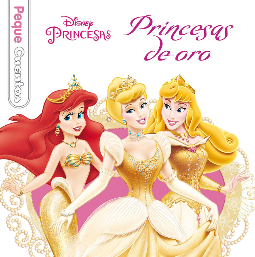 Princesas de oro. Pequecuentos