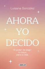 Ahora yo decido Ahora yo decido