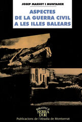 Aspectes de la guerra civil a les illes Balears Aspectes de la guerra civil a les illes Balears