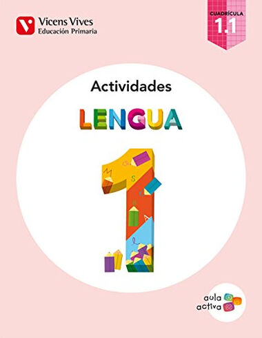 LENGUA ACTIVIDADES CUADRICULA AULA ACTIVA 1&ordm; PRIMARIA Vicens Vives 9788468220338