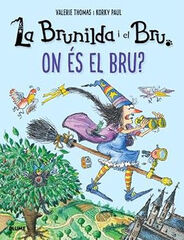 Brunilda i Bru. On &eacute;s el Bru?