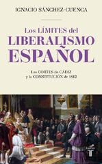 Los l&iacute;mites del liberalismo espa&ntilde;ol