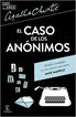 El Caso De Los Anónimos