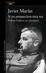 Si yo amaneciera otra vez