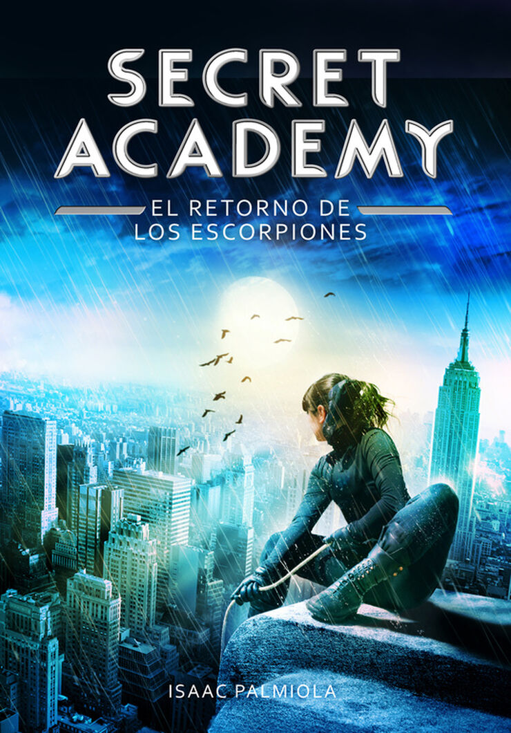 El retorno de los Escorpiones (Secret Academy 3)