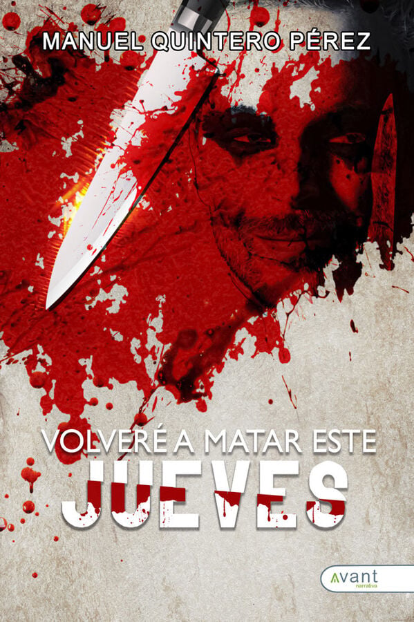 Volver&eacute; a matar este jueves