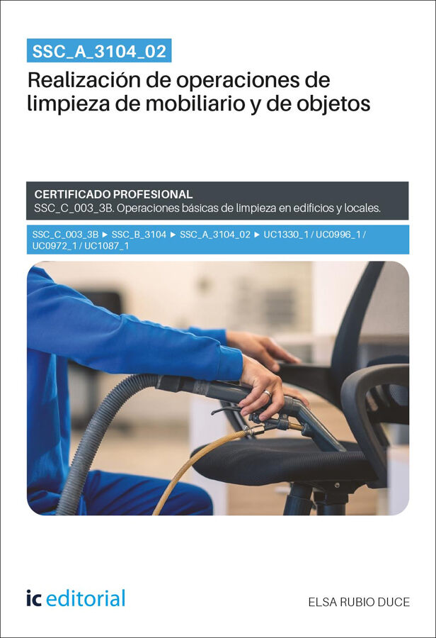 SSC_A_3104_02. Realizaci&oacute;n de operaciones de limpieza de mobiliario y de objetos