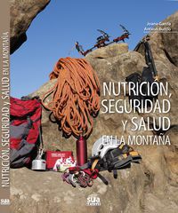 Nutrición, seguridad y salud en la montaña Nutrición, seguridad y salud en la montaña