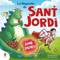 La llegenda de Sant Jordi. Amb olors! La llegenda de Sant Jordi. Amb olors!