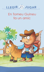 En Tomeu Guineu fa un amic