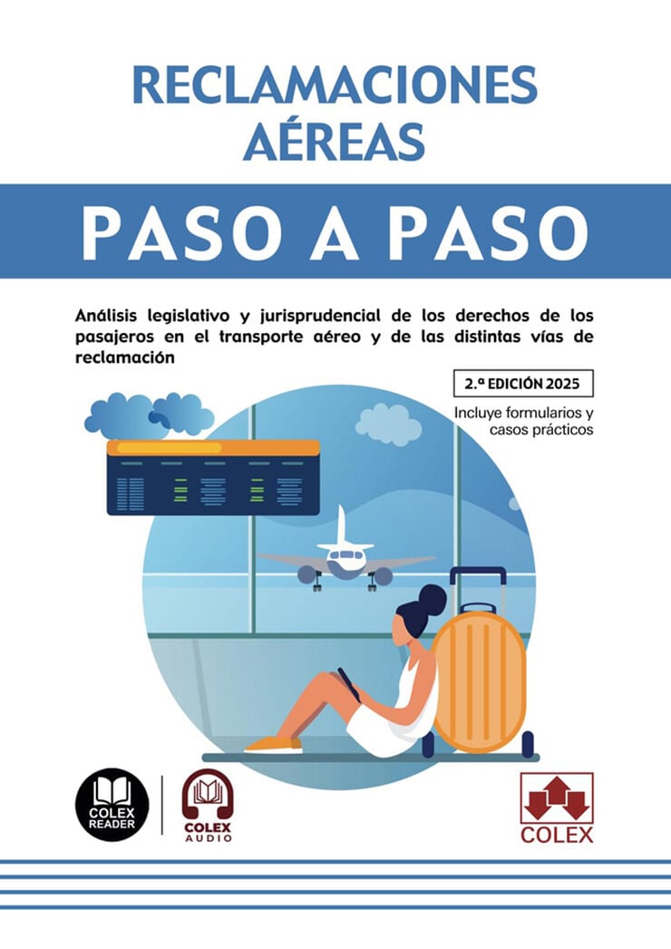 Reclamaciones a&eacute;reas. Paso a paso (2.&ordf; edici&oacute;n 2025)