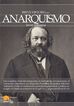 Breve historia del anarquismo Breve historia del anarquismo