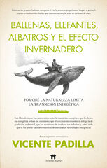 Ballenas, elefantes, albatros y el efecto invernadero Ballenas, elefantes, albatros y el efecto invernadero