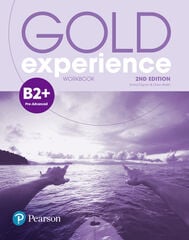 Gold Experience 2Nd Edition B2+ Workbook Gold Experience 2Nd Edition B2+ Workbook