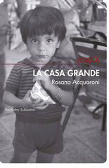 La casa grande La casa grande