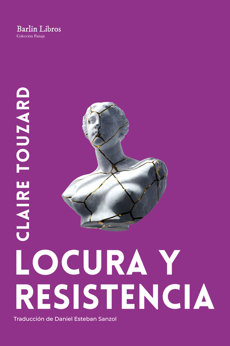 Locura y resistencia