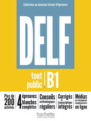 DELF tout public - Nouveau format d'épreuves (B1) DELF tout public - Nouveau format d'épreuves (B1)