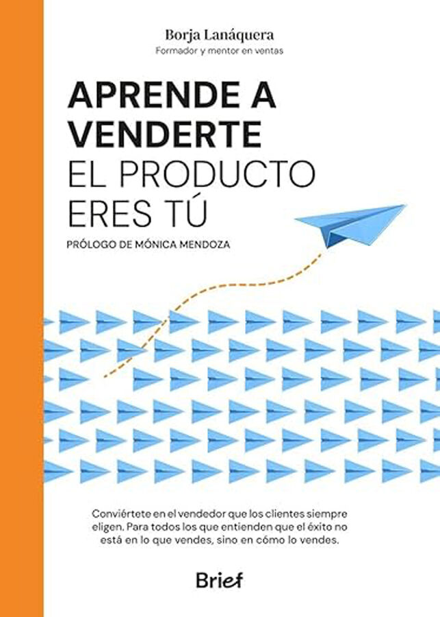 Aprende a venderte: El producto eres t&uacute;