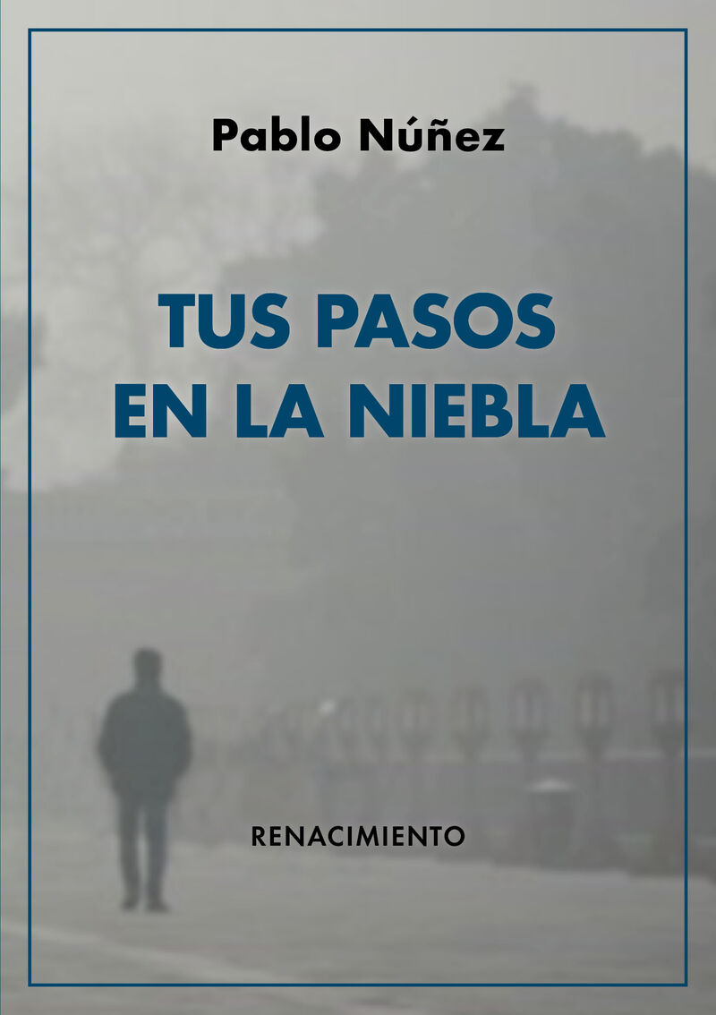 Tus Pasos En La Niebla