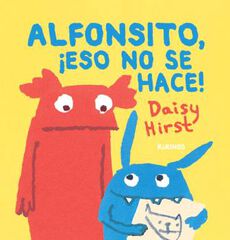 Alfonsito, ¡eso no se hace! Alfonsito, ¡eso no se hace!