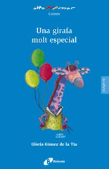 Una girafa molt especial Una girafa molt especial