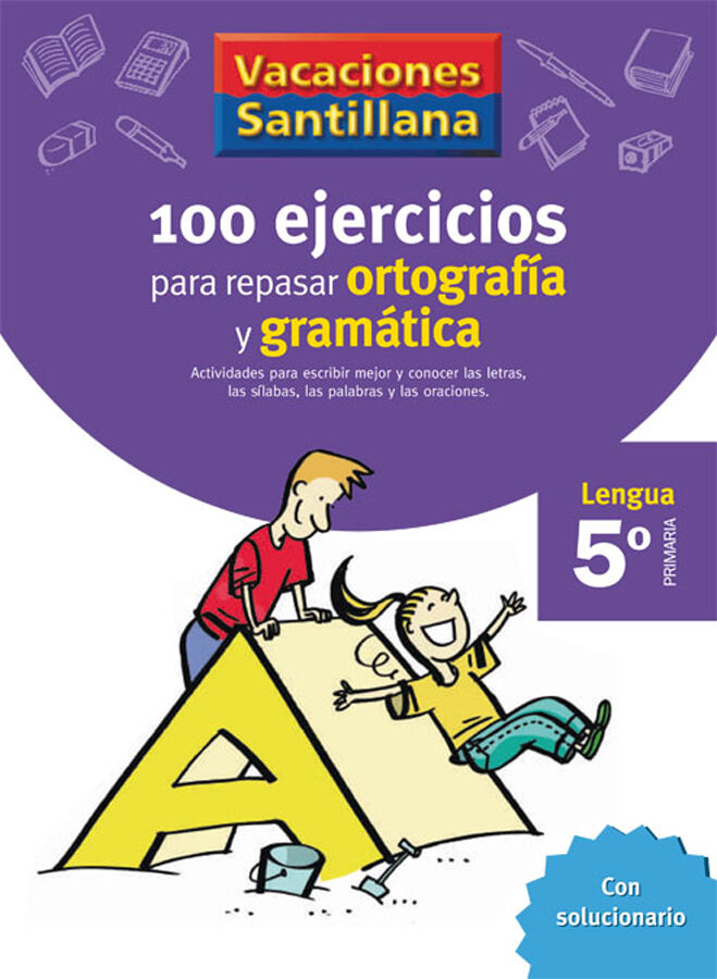 100 ejercicios para repasar ortograf&iacute;a y gram&aacute;tica 5&ordm; Primaria