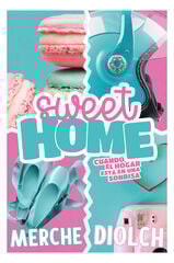 Sweet Home Sweet Home