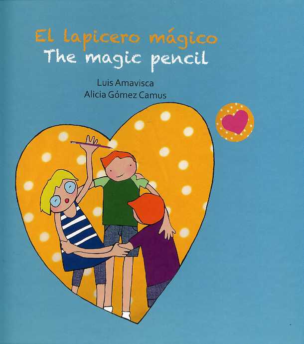 El lapicero m&aacute;gico / The magic pencil