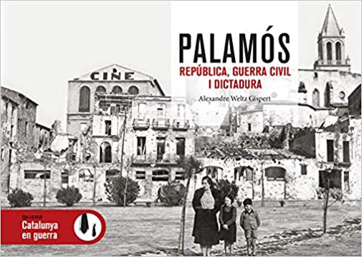 Palamós, república, guerra civil i dicta