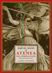 Bajo el signo de Atenea Bajo el signo de Atenea