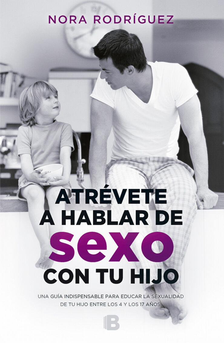 Atr&eacute;vete a hablar de sexo con tu hijo