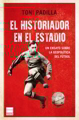 El historiador en el estadio El historiador en el estadio
