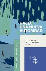 Hacia una nueva autoridad Hacia una nueva autoridad