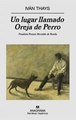 Un lugar llamado Oreja de Perro Un lugar llamado Oreja de Perro