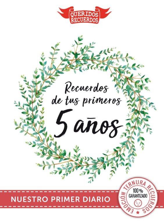 Recuerdos de tus primeros 5 a&ntilde;os