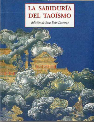 SABIDUR&Iacute;A DEL TAO&Iacute;SMO, LA