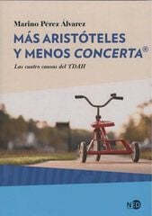 Más Aristóteles y menos Concerta© Más Aristóteles y menos Concerta©
