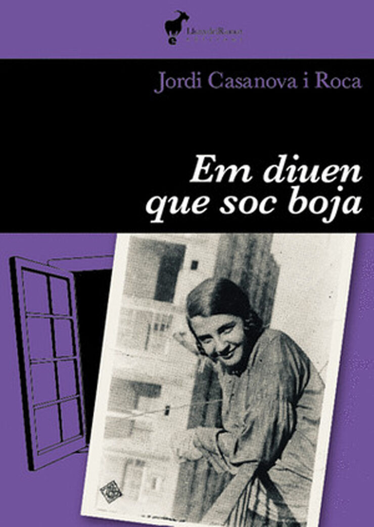 Em diuen que sóc boja