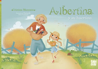 Albertina y su huertina Albertina y su huertina
