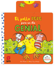 El pollo Pepe pasa un día genial El pollo Pepe pasa un día genial