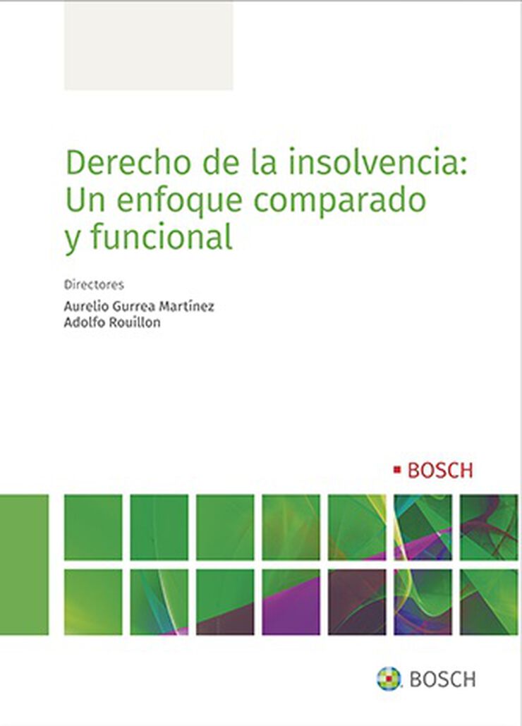 Derecho de la insolvencia: un enfoque comparado y funcional