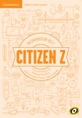 Citizen Z: Workbook With Downloadable Audio - B1+ Citizen Z: Workbook With Downloadable Audio - B1+