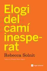 Elogi del camí inesperat Elogi del camí inesperat