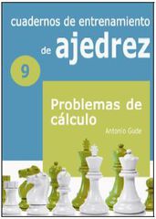 Cuadernos de entrenamiento en ajedrez Cuadernos de entrenamiento en ajedrez
