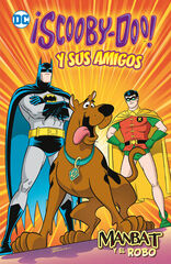 ¡Scooby-Doo! y sus amigos vol. 1 (Biblioteca Super Kodomo): Manbat y el robo ¡Scooby-Doo! y sus amigos vol. 1 (Biblioteca Super Kodomo): Manbat y el robo