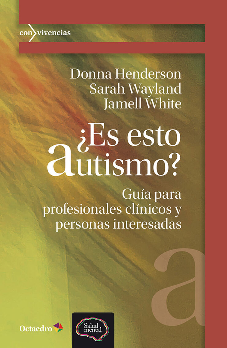 ¿Es esto autismo?